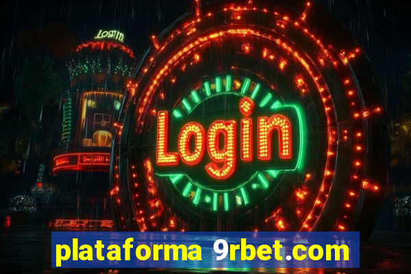 plataforma 9rbet.com